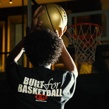 Load image into Gallery viewer, Built for Basketball - Black
